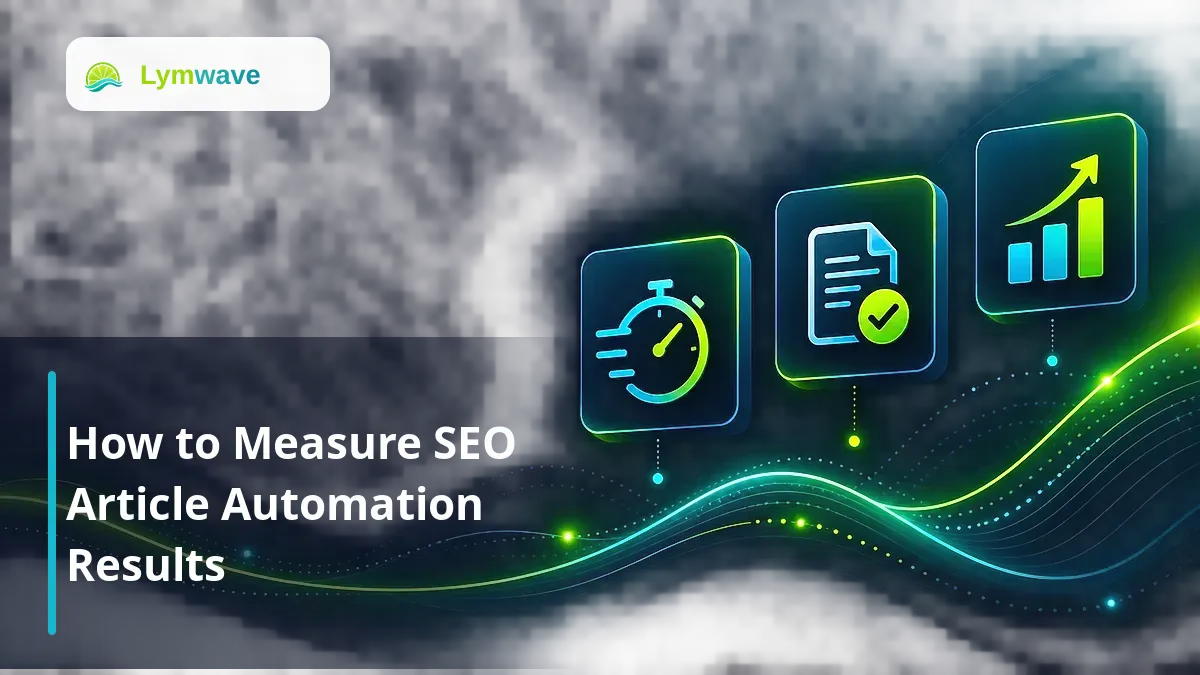 How to Measure SEO Article Automation Results featured image