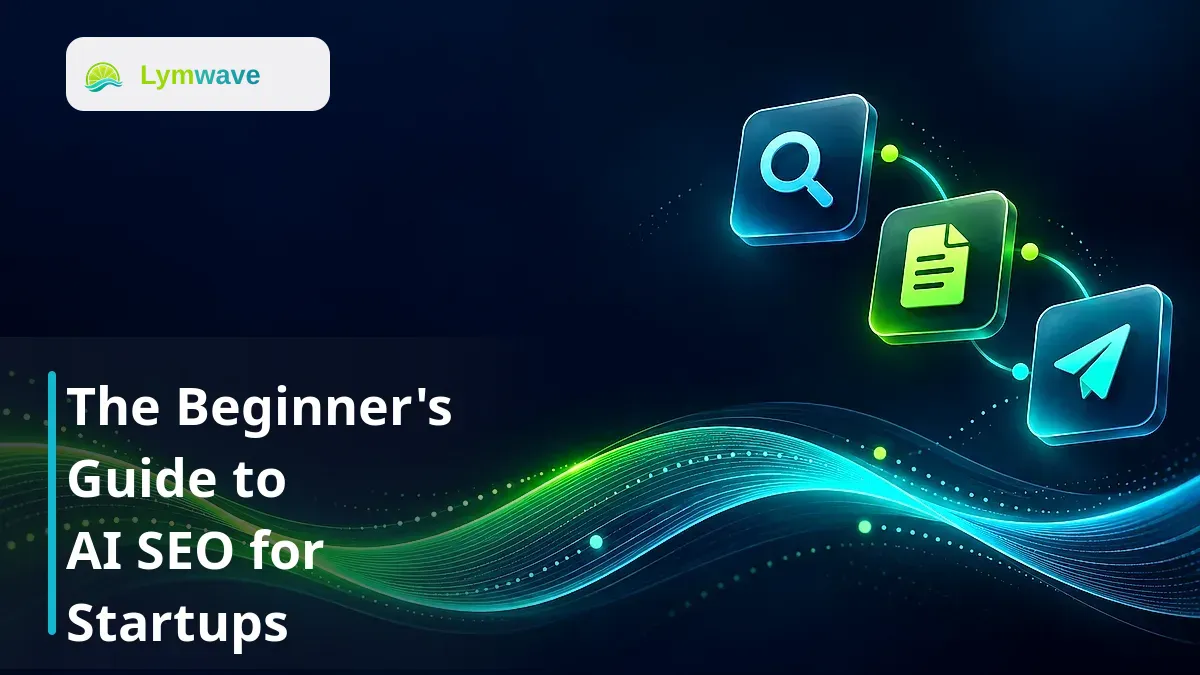 The Beginner’s Guide to AI SEO for Startups featured image